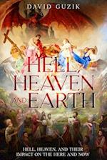 Hell, Heaven and Earth