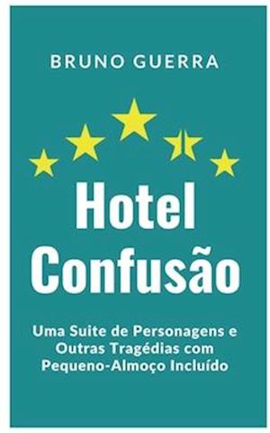 Hotel Confusão