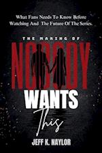 The Making of Nobody Wants This