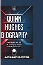 Quinn Hughes Biography