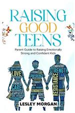 Raising Good Teens