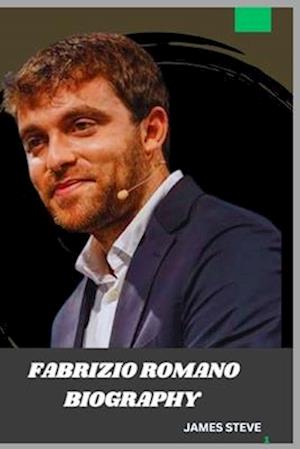 Fabrizio Romano Biography