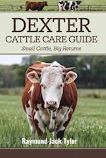 Dexter Cattle Care Guide