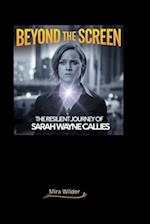 Beyond the Screen: The Resilient Journey of Sarah Wayne Callies 