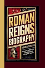 Roman Reigns Biography