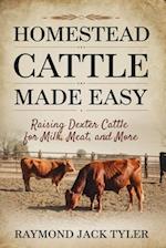 Homestead Cattle Made Easy