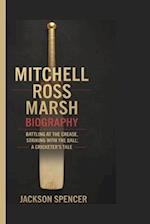 Mitchell Ross Marsh Biography