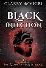 Black Infection