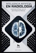 Inteligencia Artificial En Radiología