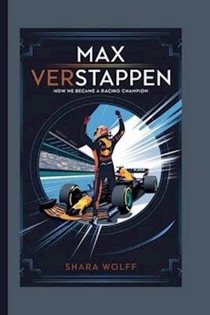 Max Verstappen Biography