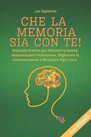 Che la Memoria Sia Con Te!