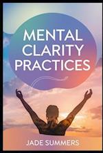 Mental Clarity Practices 