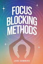 Focus Blocking Methods 