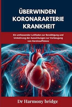 Überwinden Koronararterie Krankheit