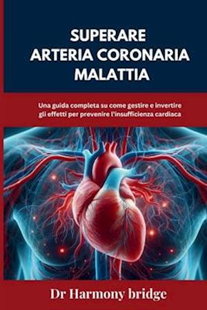 Superare Arteria coronaria Malattia