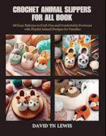 Crochet Animal Slippers for All Book