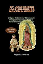 St. Juan Diego Katholisches Novena-Gebet