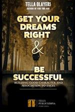 Get Your Dreams Right and Be Successful