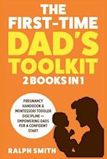 The First-Time Dad's Toolkit