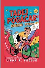 Tadej Pogacar's Amazing Story