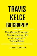 Travis Kelce biography