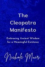 The Cleopatra Manifesto