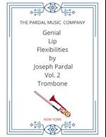 Genial Lip Flexibilities by Joseph Pardal Vol. 2 Trombone