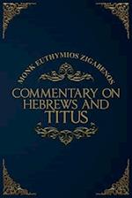 Commentary on Hebrews and Titus 