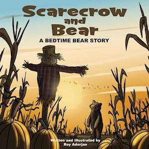 Scarecrow and Bear