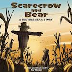 Scarecrow and Bear