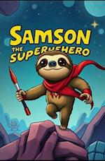 Samson the Super Hero Sloth