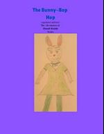 The Bunny-Bop Hop (updated edition) : The Adventures of Rhondi Rabbit Series 