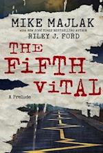 The Fifth Vital: A Prelude 