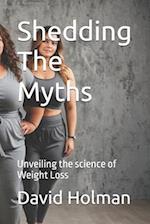 Shedding The Myths: Unveiling the science of Weight Loss 