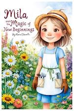 Mila and the Magic of New Beginnings 