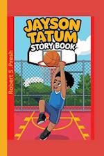 Jayson Tatum story book: The Boy Who Loved Basketball 