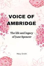 Voice Of Ambridge: The Life and legacy of June Spencer 