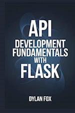 API Development Fundamentals With Flask 