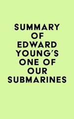 Summary of Edward Young's One of Our Submarines