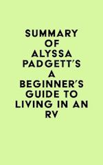 Summary of Alyssa Padgett's A Beginner's Guide to Living in an RV