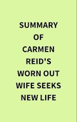 Summary of Carmen Reid's Worn Out Wife Seeks New Life
