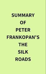 Summary of Peter Frankopan's The Silk Roads