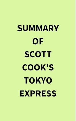 Summary of Scott Cook's Tokyo Express