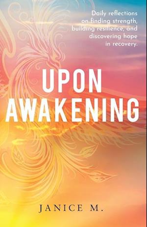 Upon Awakening