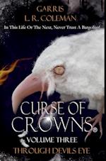 Curse of Crowns Through Devils Eye 