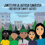 Juntes por la justicia climática/Together for Climate Justice