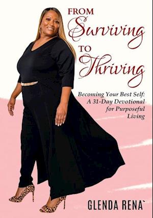 From Surviving to Thriving