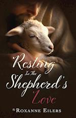 Resting in the Shepherd's Love 