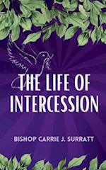 The Life of Intercession