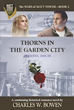 Thorns in the Garden City